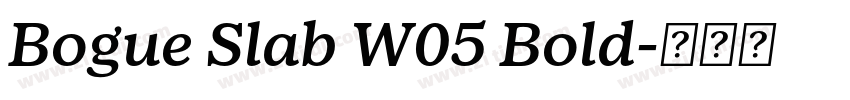 Bogue Slab W05 Bold字体转换